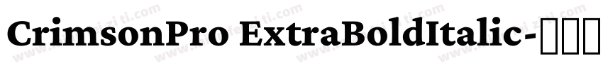 CrimsonPro ExtraBoldItalic字体转换